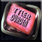 TYLER DURDEN